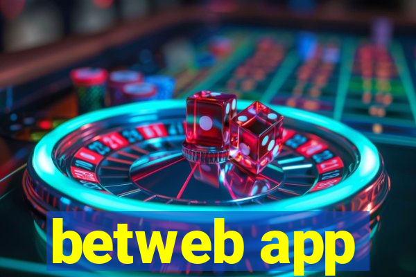 betweb app